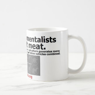 wirkliche Ökologen essen nicht Fleisch Kaffeetasse