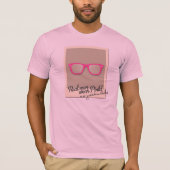 Wirklicher Mann-Abnutzungs-Rosa-T - Shirt (Vorderseite)
