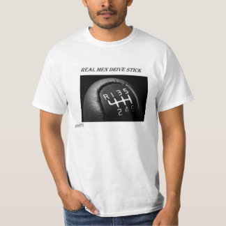 Wirklicher Mann-Antriebs-Stock T-Shirt