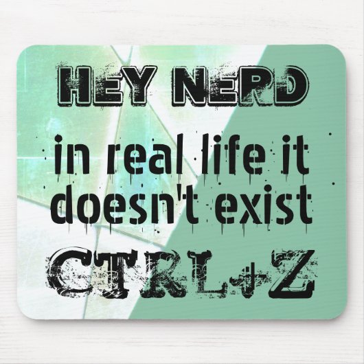 Wirkliches Leben gibt es kein Undo, Nerd-Version - Mousepad (Vorne)