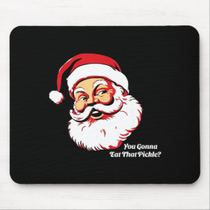Wirst du das Ckle lustiger Weihnachtsmann Weihnach Mousepad