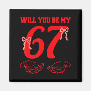 Wirst du mein 67 lustiger Six Seven Hands Meme Val Magnet
