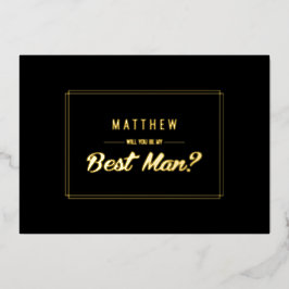 Wirst du mein Trauzeuge sein? Black Gold Hochzeit Folieneinladung