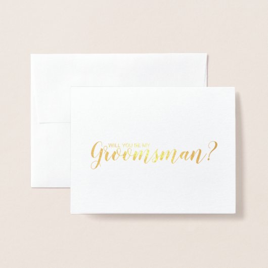 Wirst du mein Trauzeuge sein? Modern Script Gold Folienkarte (Vorderseite mit Umschlag)