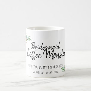 Wirst du mein überhängtes Brautparty Gift Floral s Kaffeetasse