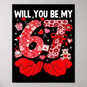 Wirst du mein Valentinstag sein, sechs sieben lust Poster