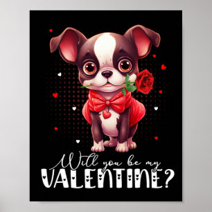 Wirst du mein Valentinstag süßer Boston Terrier Hu Poster