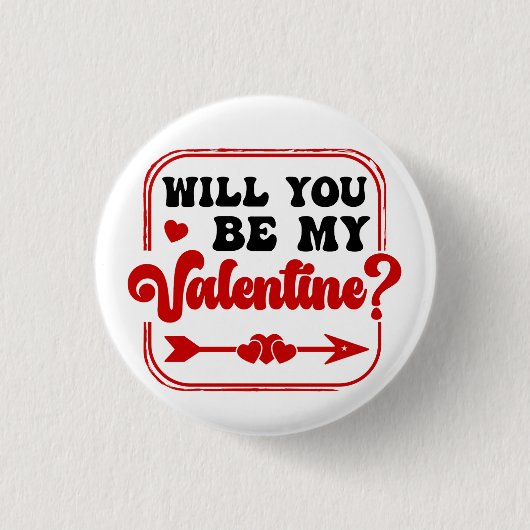 Wirst du mein Valentinstag-Valentin sein Button (Vorderseite)