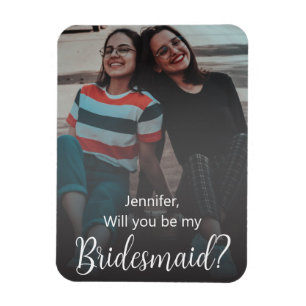 Wirst du meine Brautjungfer sein? stilvolles Foto Magnet