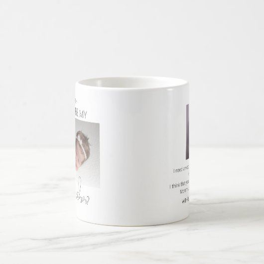 Wirst du meine Mutter sein? Mug Kaffeetasse (Mittel)