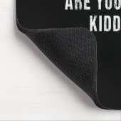 Wirst du mir eine lange Erkundung des Öls vorentha Mousepad (Ecke)