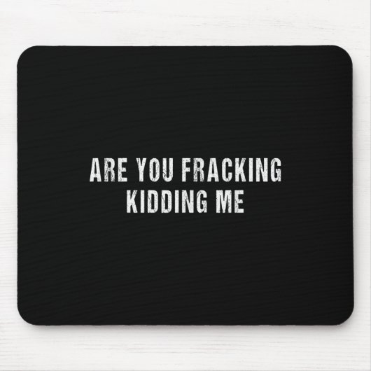 Wirst du mir eine lange Erkundung des Öls vorentha Mousepad (Vorne)