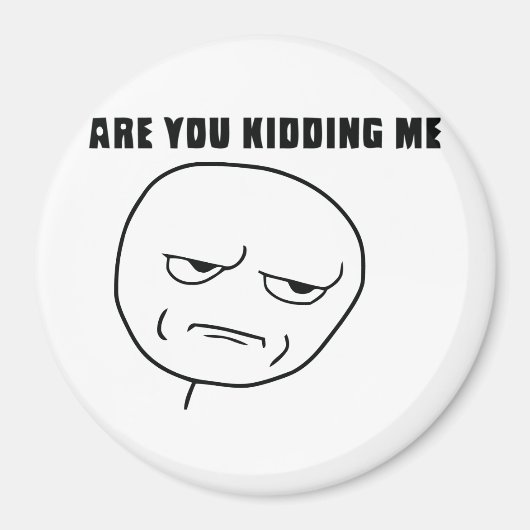 Wirst du mir Rage Face Meme entführen? Magnet (Vorne)