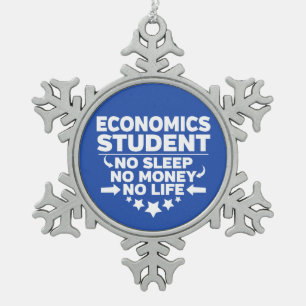Wirtschaft Student kein Leben oder Geld Schneeflocken Zinn-Ornament