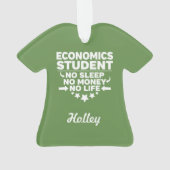 Wirtschaft Uni Student kein Leben oder Geld Ornament (Rückseite)