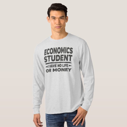 Wirtschaft Uni Student kein Leben oder Geld T-Shirt (Vorne ganz)