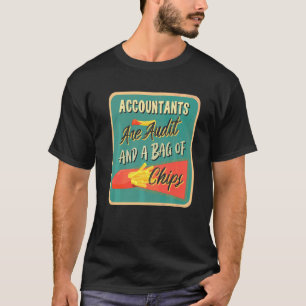 Wirtschaftsprüfer sind Audit und ein Tasche Chips- T-Shirt