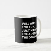 Wirtschaftsprüfer und Wirtschaftsprüfer Funny Work Kaffeetasse (VorderseiteRechts)