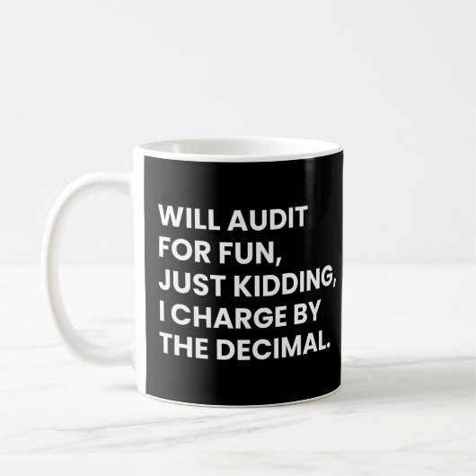 Wirtschaftsprüfer und Wirtschaftsprüfer Funny Work Kaffeetasse (Links)