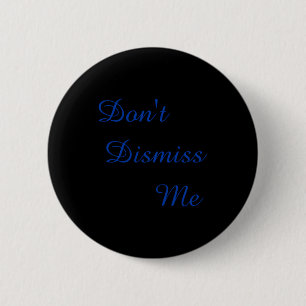 Wisch mich nicht weg button