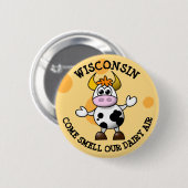 Wisconsin Come Riechen unser Dairy Air Funny Cow B Button (Vorne & Hinten)