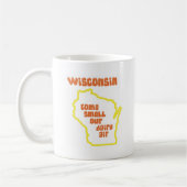 Wisconsin kommen Geruch unsere Molkereiluft Kaffeetasse (Links)