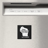 Wisconsin Map Ope Sneak Past Ya There Quote Staat Magnet (In Situ (Geschirrspüler))