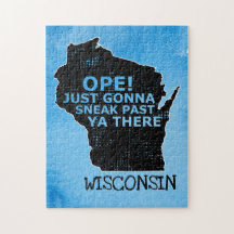 Wisconsin Map Ope Sneak Past Ya There Sprichwort B