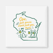 Wisconsin "Ope": Werde dich einfach da so vorbeisc Magnet (Vorne)