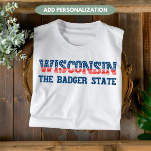 Wisconsin-patriotisches T-Shirt Badger State
