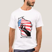 Wisconsin Protest Shirt (Vorderseite)