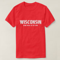 Wisconsin-T-Shirt - unten einmal gekommen von uns