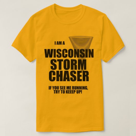 Wisconsin Tornado Storm Chaser T - Shirt (Design vorne)