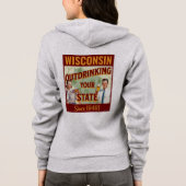 Wisconsin übertrinkt Ihren Staat seit 1848 Hoodie (Rückseite)