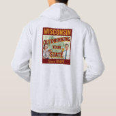 Wisconsin übertrinkt Ihren Staat seit 1848 Hoodie (Rückseite)