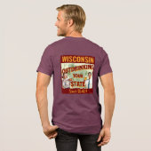 Wisconsin übertrinkt Ihren Staat seit 1848 Tri-Blend Shirt (Rückseite voll)