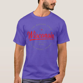 Wisconsin WI Badger State Youre Among Friends in W T-Shirt