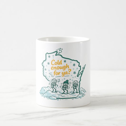 Wisconsin Winter - Kalt genug für dich? Kaffeetasse (Mittel)