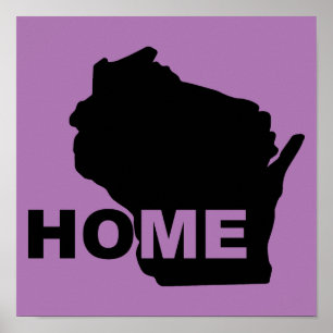 Wisconsin Zuhause Weg Vom Staat Plakat Schild