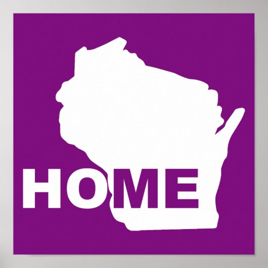 Wisconsin Zuhause weg vom Staat-Poster-Zeichen Poster (Vorne)