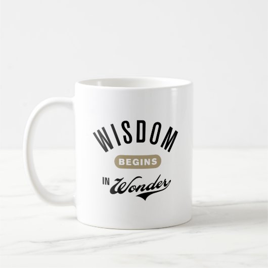 Wisdom beginnt in Wonder Kaffeetasse (Links)