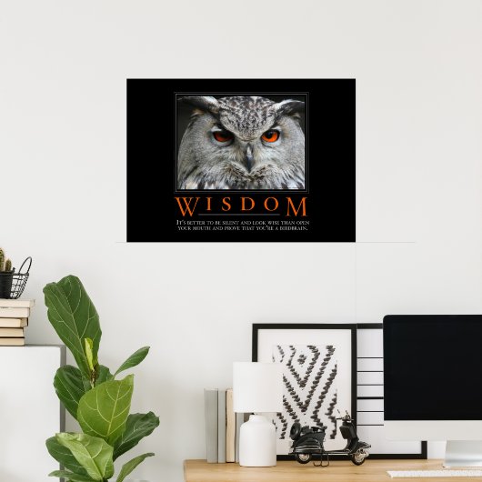 Wisdom Motivierend Parody Poster (Heimbüro)
