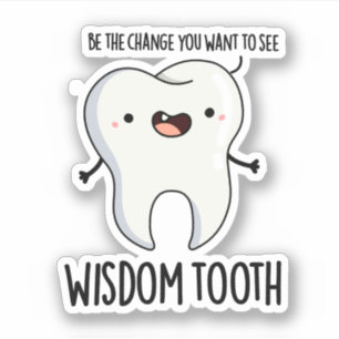 Wisdom Tooth Funny Dental Wise Tooth Puff Aufkleber