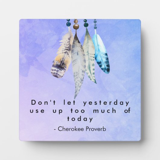 Wise Cherokee Proverb mit AquarellFedern Fotoplatte (Vorderseite)