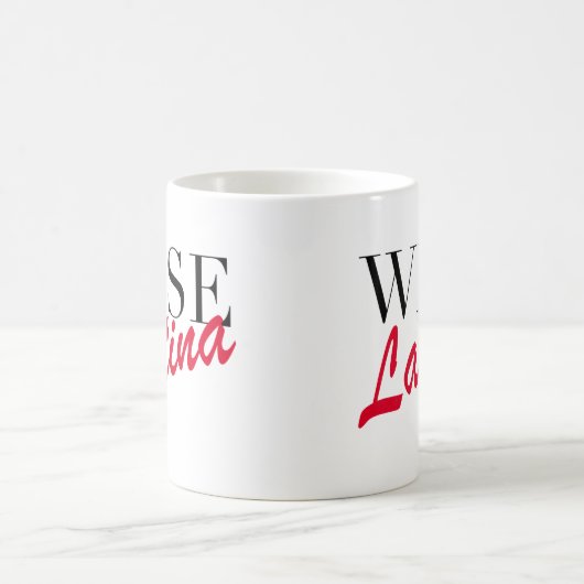 Wise Latina Kaffeetasse (Mittel)
