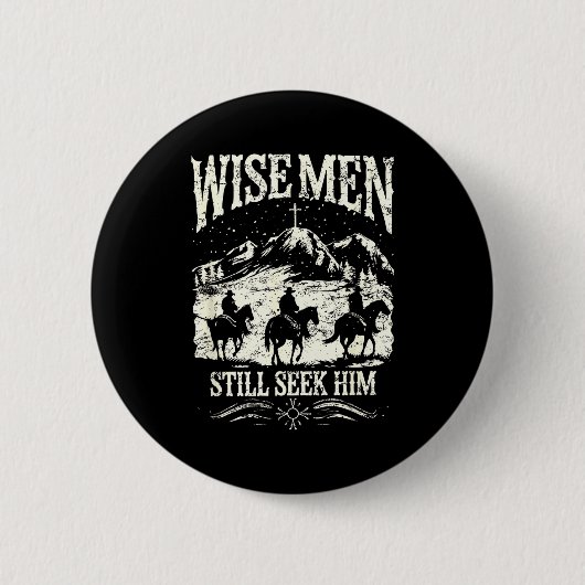 Wise Men Still Seek Him Christian Christmas Jesus  Button (Vorderseite)