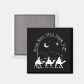 Wise Men Still Seek Him Christian Christmas Jesus Magnet (Vorderseite/Rückseite)