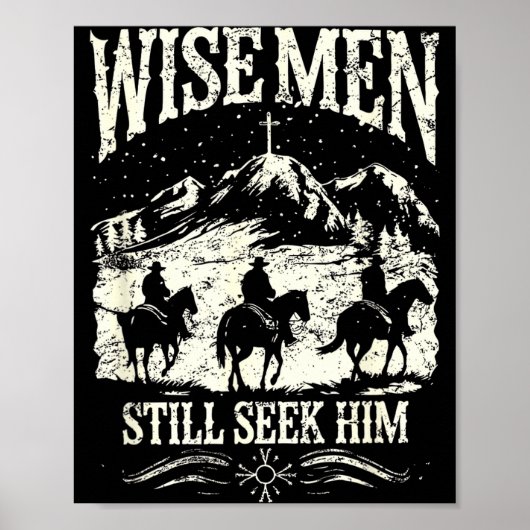Wise Men Still Seek Him Christian Christmas Jesus Poster (Vorne)