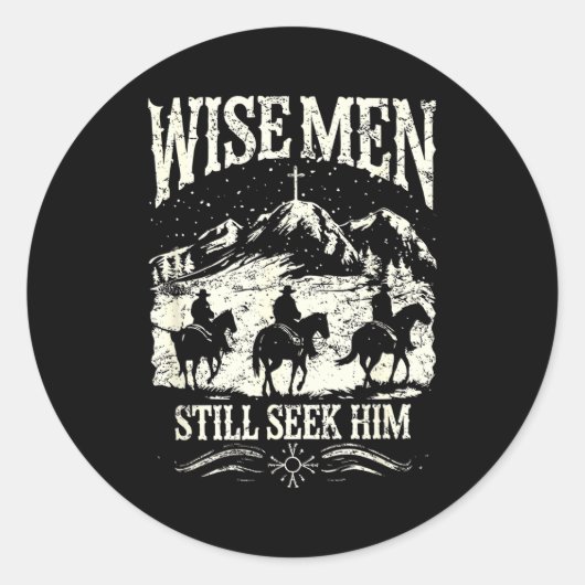 Wise Men Still Seek Him Christian Christmas Jesus Runder Aufkleber (Vorderseite)