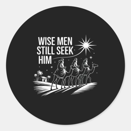 Wise Men Still Seek Him Christian Christmas Jesus Runder Aufkleber (Vorderseite)